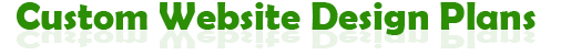 custom WEBSITE DESIGN|CUSTOM WEBSITE PLANS